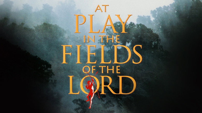 At Play in the Fields of the Lord still 4
