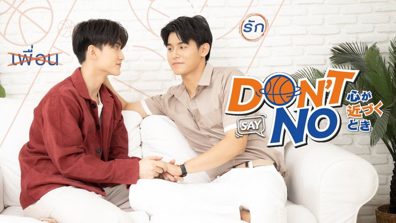 Don't Say No still 2