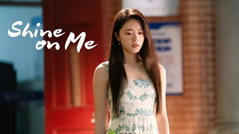 Shine on Me still 5