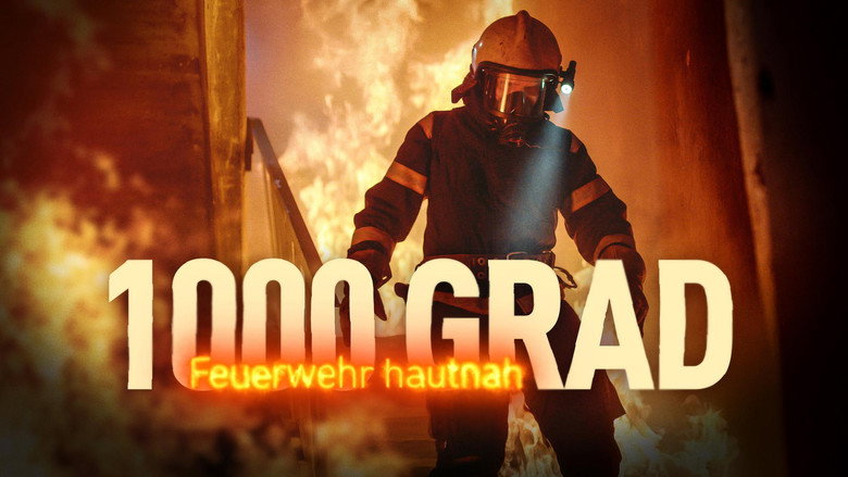 1000 Grad: Feuerwehr hautnah still 1