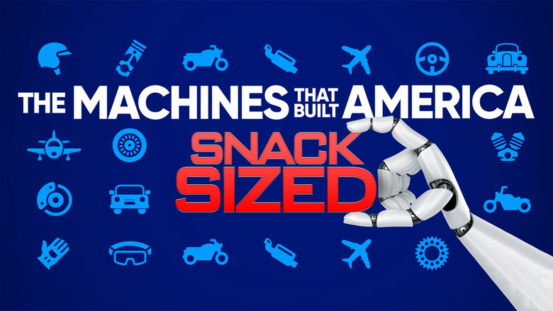 The Machines That Built America: Snack Sized still 2