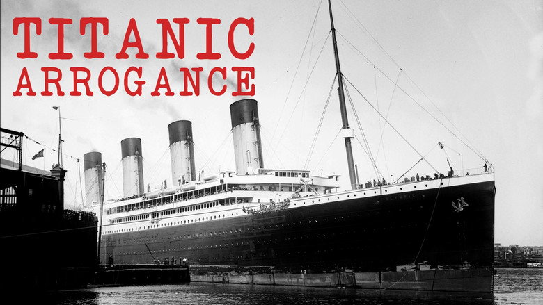 Titanic Arrogance still 1