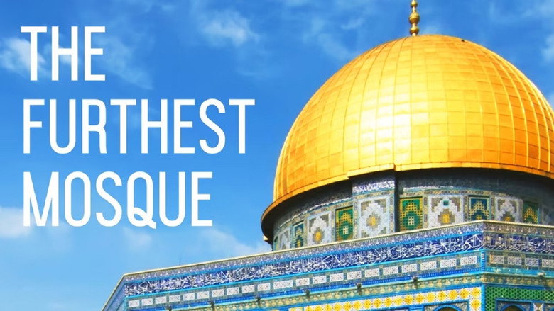 The Furthest Mosque still 1
