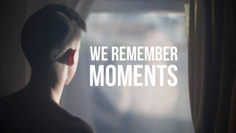 We Remember Moments still 1