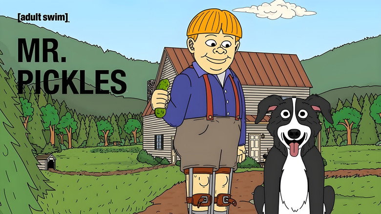 Mr. Pickles still 2