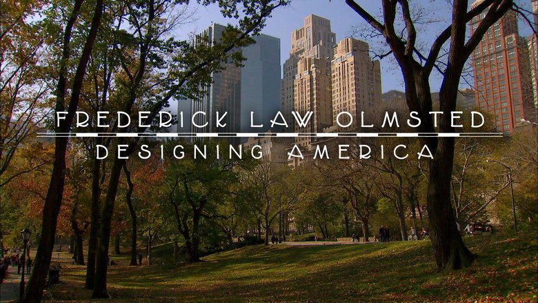 Frederick Law Olmsted: Designing America still 1