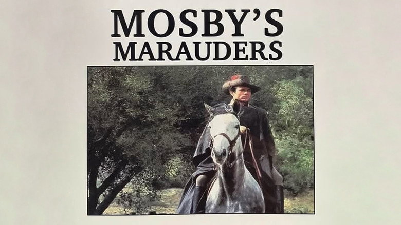 Mosby's Marauders still 8