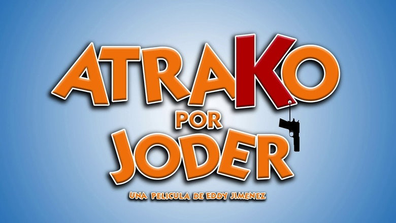Atrako por joder still 1