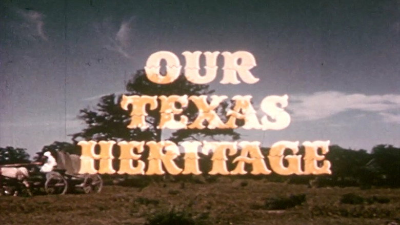 Our Texas Heritage still 1