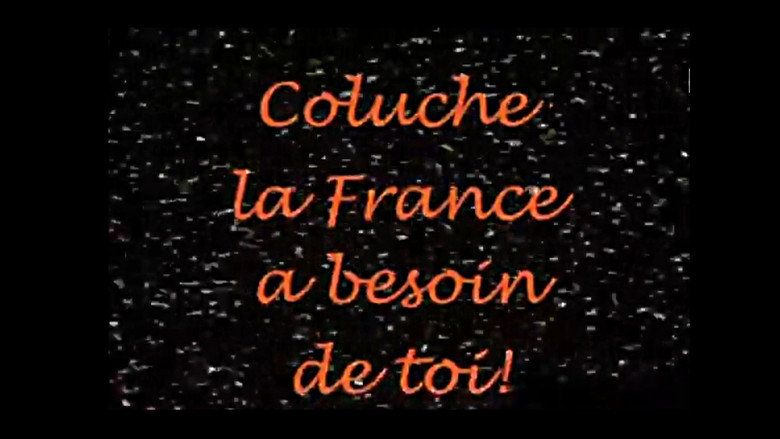 Coluche, la France a besoin de toi still 2