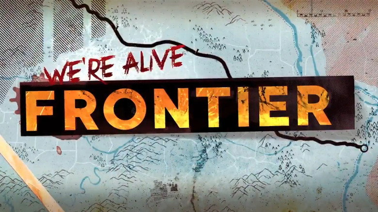 We're Alive: Frontier still 4