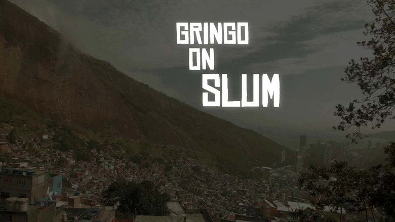 Gringo on the Slum still 1