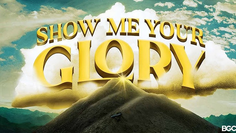 Show Me Your Glory still 1