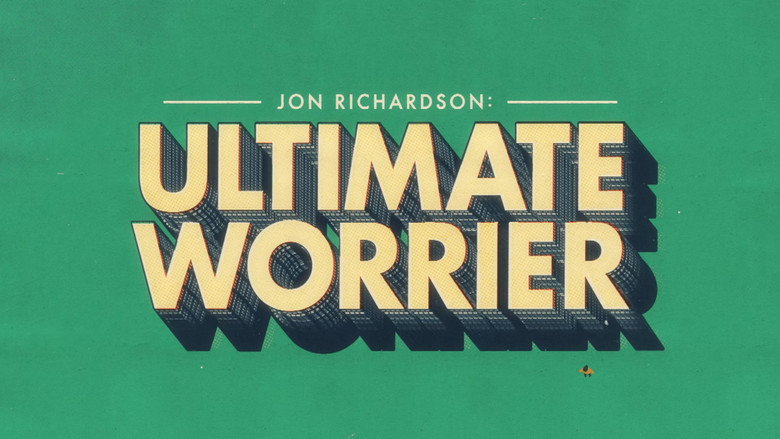 Jon Richardson: Ultimate Worrier still 8