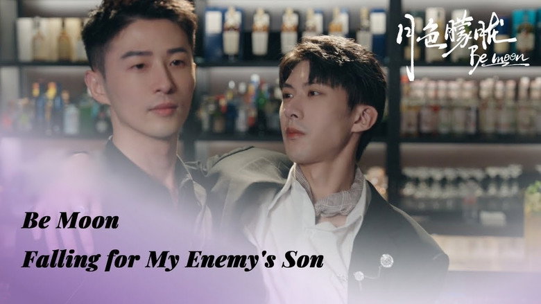 Be Moon Falling for My Enemy's Son still 1