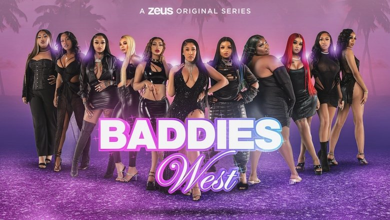 Baddies West still 1