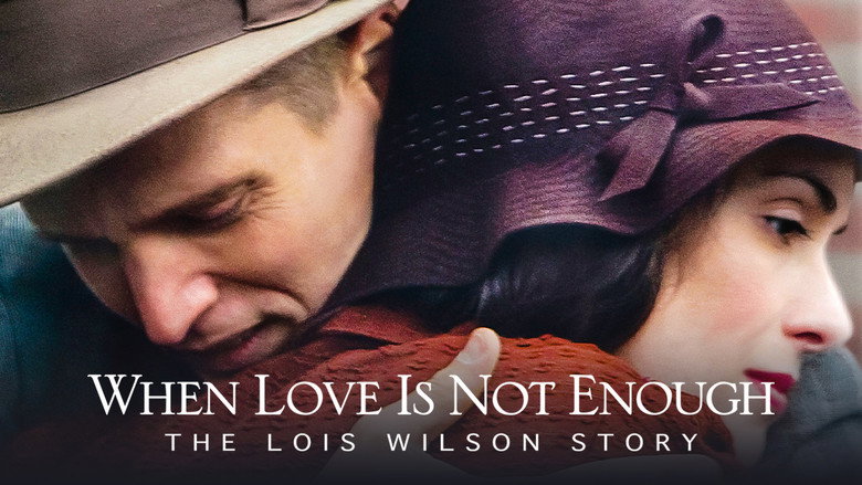When Love Is Not Enough: The Lois Wilson Story still 6