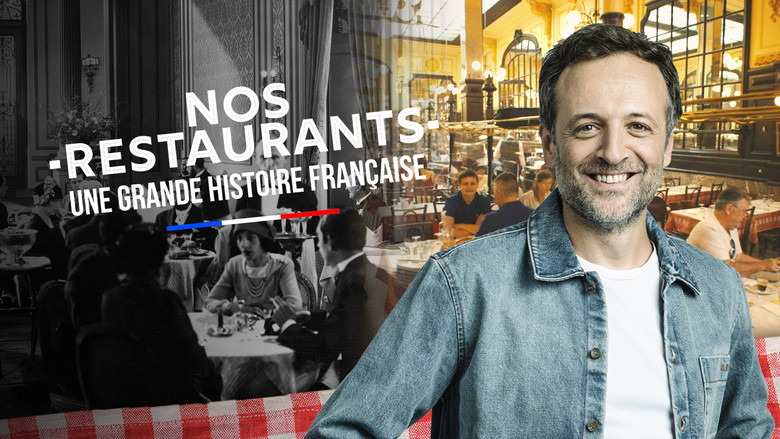 Nos restaurants : Une grande histoire française still 2