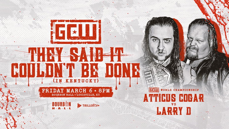 GCW They Said It Couldn't Be Done (In Kentucky) still 3