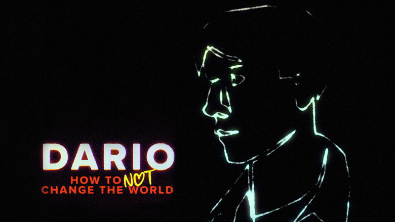 DARIO - How To Not Change The World still 7