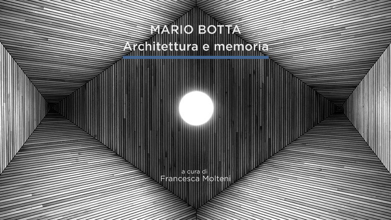 Mario Botta. Architecture and Memory still 1