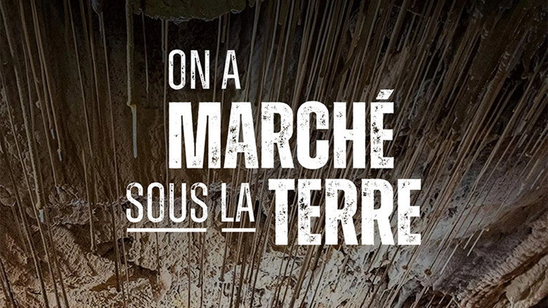 On a marché sous la Terre still 4