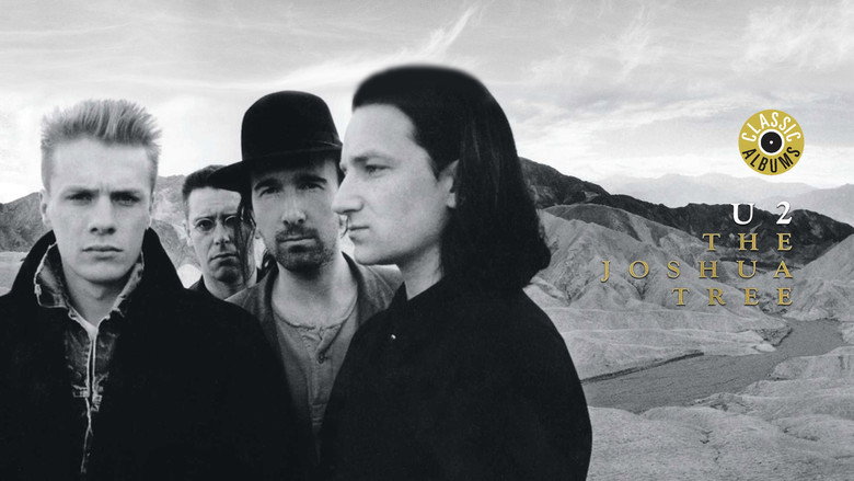 Classic Albums: U2 - The Joshua Tree still 3