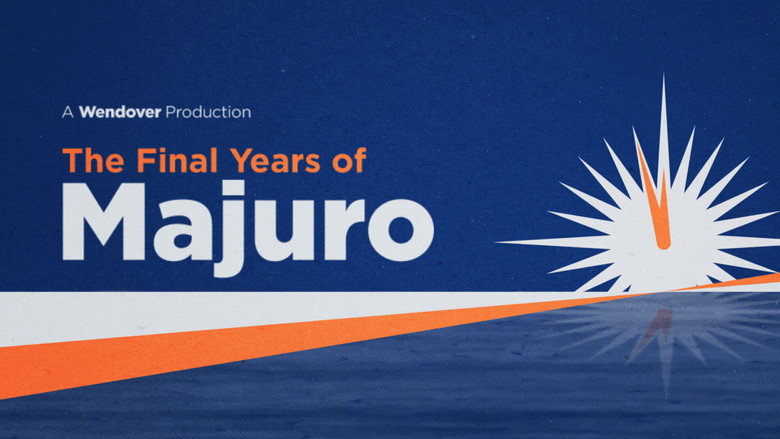 The Final Years of Majuro still 1