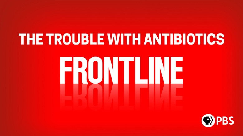 The Trouble with Antibiotics still 2