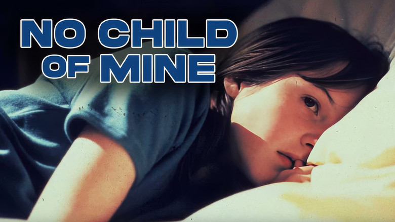 No Child of Mine still 2
