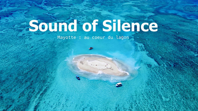 Sound of Silence : Mayotte au coeur du lagon still 1