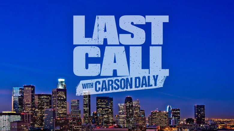 Last Call with Carson Daly still 2