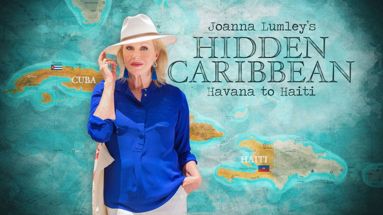 Joanna Lumley's Hidden Caribbean: Havana to Haiti still 1