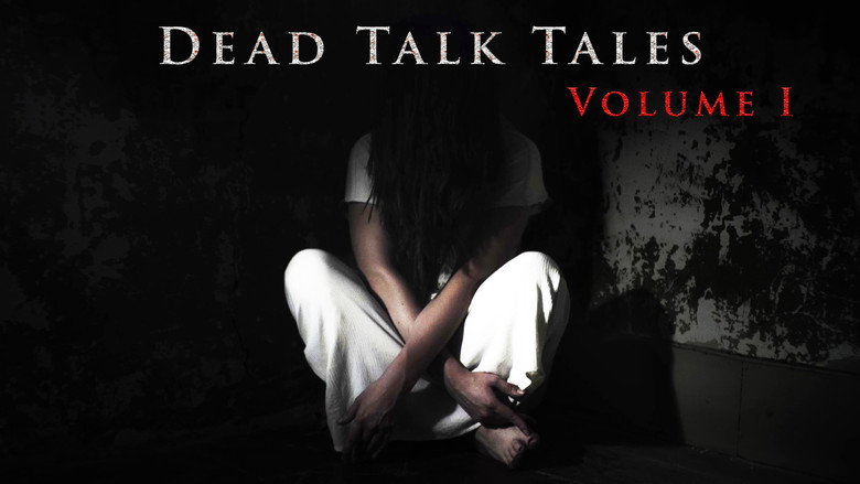 Dead Talk Tales: Volume I still 1