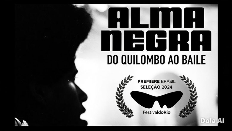 Alma Negra, do Quilombo ao Baile still 1