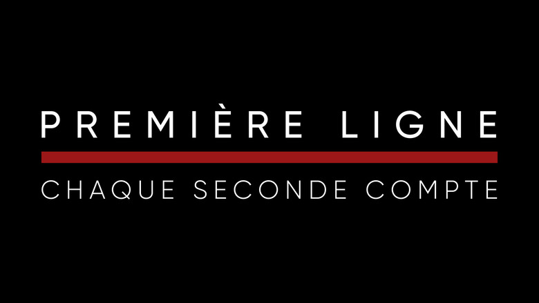 Première ligne : chaque seconde compte still 2
